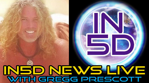In5D Live with Gregg Prescott April 26, 2023