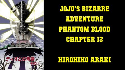 JoJo's Bizarre Adventure- Phantom Blood #13 Hirohiko Araki