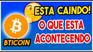 A QUEDA DO BTICOIN ENTENDA O QUE ACONTECEU