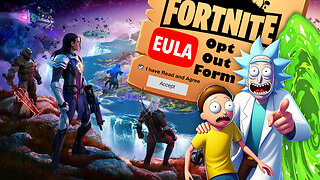 🎮e19- Fortnite's Fatal EULA Clause & Quick Fix (Free Form For Most Games) 📝📫👑