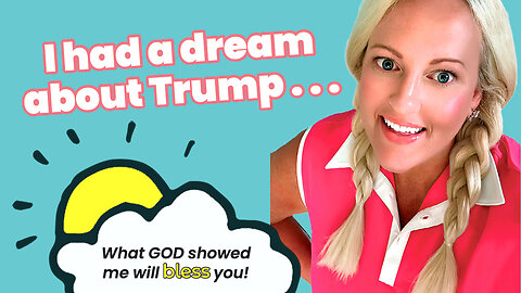 GOD GAVE ME A DREAM ABOUT TRUMP! 🇺🇸