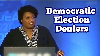 Democratic Election Deniers