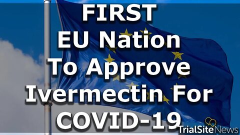 Beyond The Roundup | First EU Nation To Approve Ivermectin For Covid-19