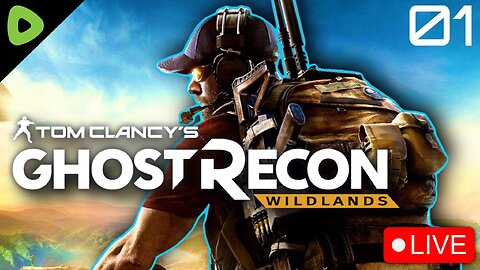 🔴LIVE - Ghost Recon Wildlands - Tonight We Go After The Mexican Drug Cartel - Part 1