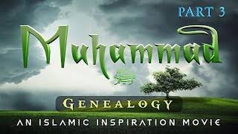 Thel Story Of Muhammad ﷺ Part 3 - Genealogy (love Muhammad ﷺ )😍🥰
