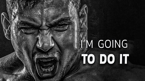“I am Going to Do It" - Unleash Your Potential and Achieve Success!