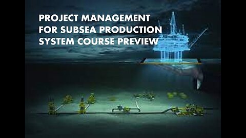 Project Management for Subsea Production System