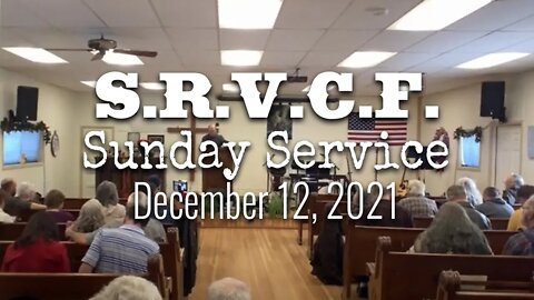 Sunday Sermon, December 12, 2021