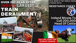 India's Largest Train Derailment; Culling Cows for Climate Change- World News 6/4/23