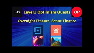 Layer3 Optimism Quests - Overnight Finance x Sonne Finance