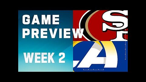 San Francisco 49ers vs. Los Angeles Rams | 2023 Week 2 Game Preview