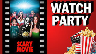 Monday Watch Party - Scary Movie | LIVE Commentary