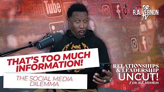 That's Too Much Information - The Social Media Dilemma BibleCast with Dr. R.A. Vernon.