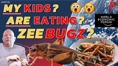 WTF.. Great Reset STARTUPS Training Children To EAT BUGS!