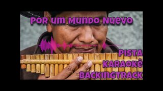 🎼Por um Mundo Nuevo - Pista - Karaokê - BackingTrack.