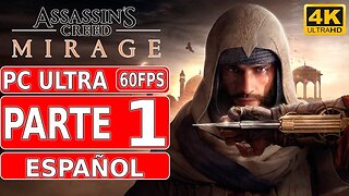 Assassin's Creed Mirage _ Gameplay en Español _ Parte 1 _ PC Ultra 4K 60FPS