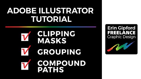Masks, Grouping, Compound Paths | Adobe Illustrator Tutorial