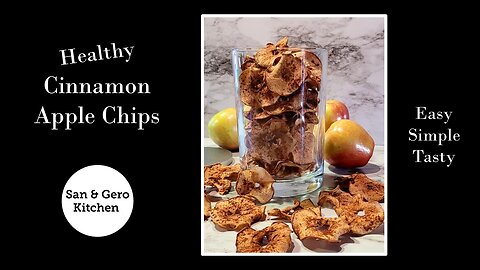 How to make Healthy Cinnamon Apple Chips