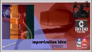 [How to improvise, want to learn?] [Want to improvise?]improvisation idea 07/03/21 927/1.200