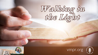 09 Dec 22, Bible with the Barbers: Walking in the Light