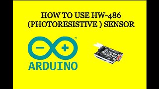 How to use HW-486 Photo resistive sensor with Arduino(EASY)