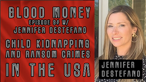 Child Kidnapping and Ransom Crimes in the USA w/ Jennifer Destefano