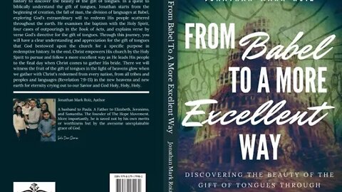 New Book Promo: From Babel To A More Excellent Way