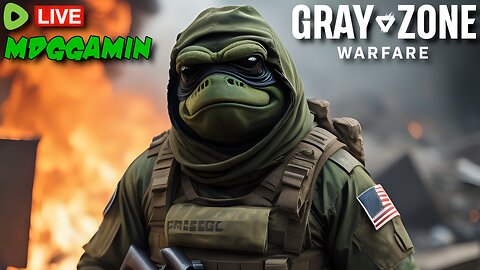 🔴LIVE- Gray Zone Warfare -Restarting The Game cause Bidenomics -#RumbleTakeover