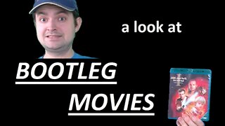 Bootleg Movies