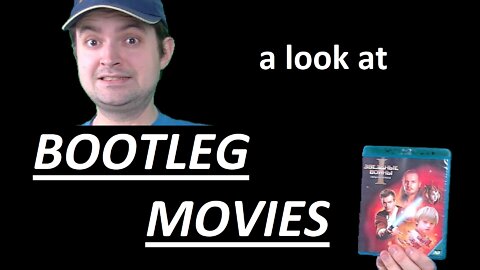 Bootleg Movies