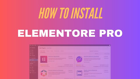 How to Install elementor Pro Page Builder for WordPress