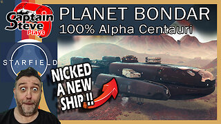 Starfield - Planet Bondar - Alpha Centauri System - 100% Survey Guide - Captain Steve