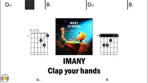 IMANY Clap your hands - Guitar Chords & Lyrics HD