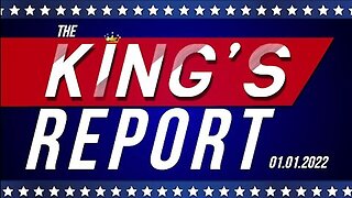 The King's Report 01/01/2022