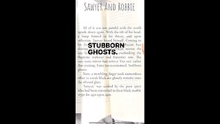 Stubborn Ghosts in Sawyer And Robbie
