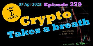 BriefCrypto - CRYPTO Takes a break - Upside or downside soon!