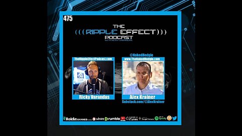 The Ripple Effect Podcast #475 (Alex Krainer | Geopolitics, Wagner Group & War on Spirituality)