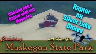 Raptor at Silver Lake Dunes for 1st Time | Chasing with MavicPro | Camping Muskegon State Park