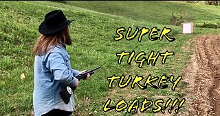 Two Extremely Tight Patterning 12 Gauge Turkey Handloads!