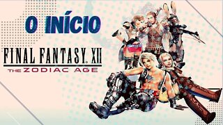 Final Fantasy XII (PS4) 100% + dicas essenciais (comentado) #1