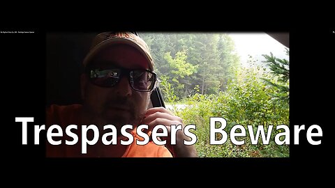 My Bigfoot Story Ep. 208 - Trespassers Beware, Bird Season Opener