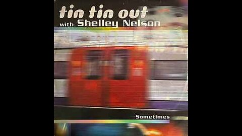 Tin Tin Out - Sometimes Feat. Shelley Nelson Matt Darey Mix