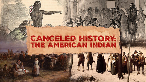 CANCELED HISTORY: THE AMERICAN INDIAN