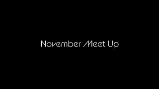 November Meet Up