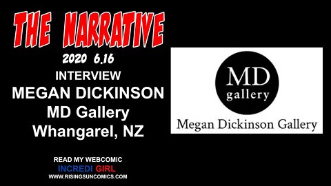 #MeganDickinson #ArtCurator The Narrative 2020 6.16 Megan Dickinson, O/CURATOR MD Gallery WhangareI