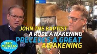 Doug Giles Has a New Book: "John the Baptist: A Rude Awakening Precedes a Great Awakening"