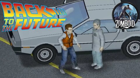 Back to the Future Zomboid