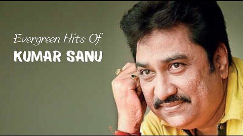 Kumar Sanu- 90's Superhit Songs (Top 5)