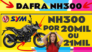 ❇️NH300 A 20 MIL/21MIL❓ CONCORRÊNCIA COM LANDER 250, CB300F, DOMINAR 400, DOMINAR 200, HIMALAYAN 411