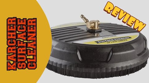 KARCHER PRESSURE WASHER SURFACE CLEANER REVIEW - CAN MAKE YOU MONEY ON THE FIRST JOB